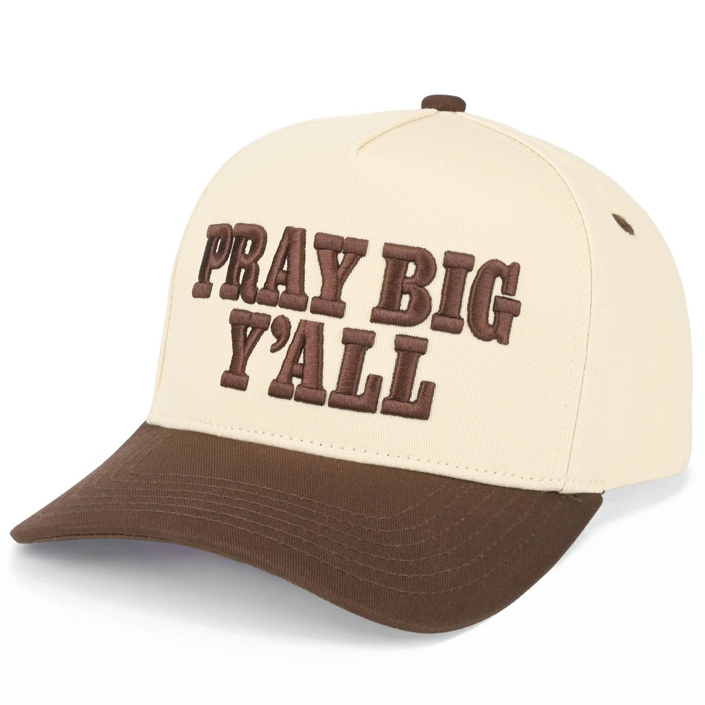 PRAY BIG Y'ALL