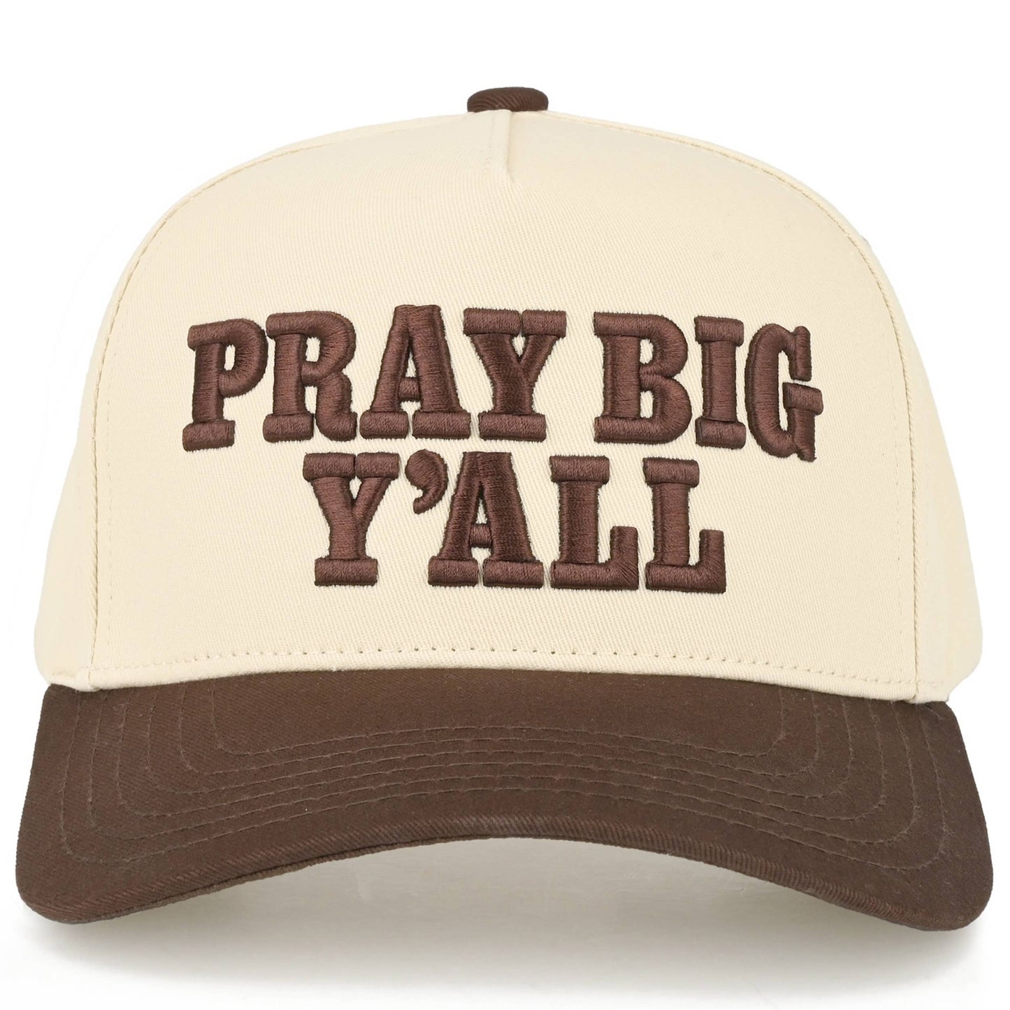 PRAY BIG Y'ALL